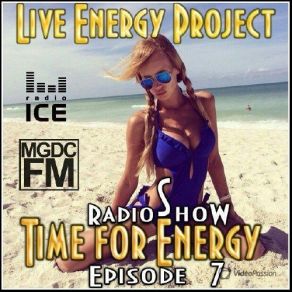 Download track Time For Energy Summer Episod 7 Track 6 Live Energy Project