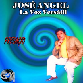 Download track Porque Me Habras Besado Jose Angel La Voz Versatil