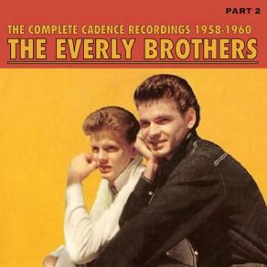 Download track Who's Gonna Shoe Your Pretty Little Feet (Original Recording Remastered) Everly Brothers