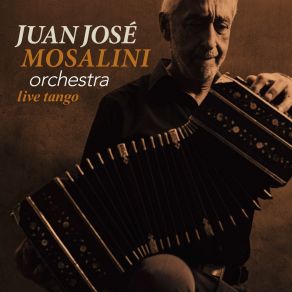 Download track Ciudad Triste (Live) Juan José Mosalini Orchestra