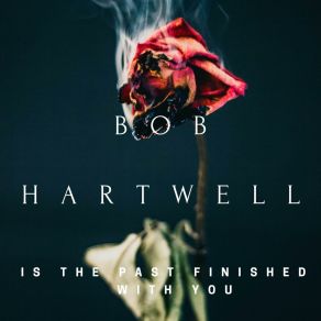 Download track Smoking Gun Bob Hartwell