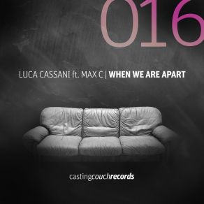 Download track When We Are Apart (Walterino & Eric Remix) Luca Cassani