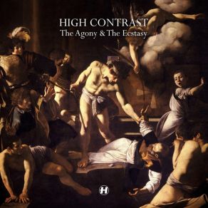 Download track The Agony & The Ecstasy (Instrumental) High Contrast