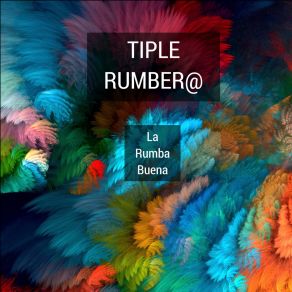 Download track Tiple Rumber @ La Rumba Buena