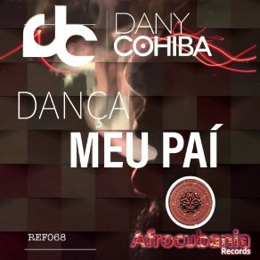 Download track Dança Meu Paí (Acordeao Mix) Dany Cohiba