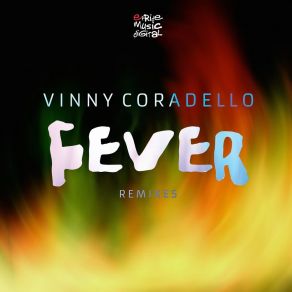 Download track Fever (Akádah Remix) Vinny Coradello