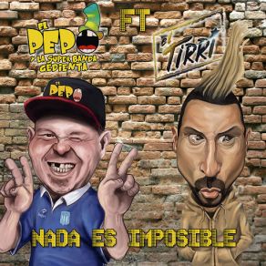 Download track Nada Es Imposible (El Tirri) El Pepo