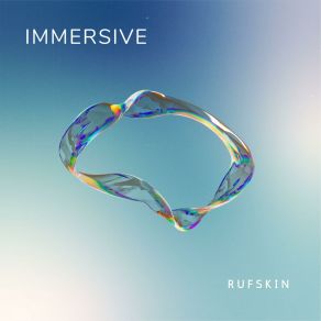 Download track Immersive Rufskin