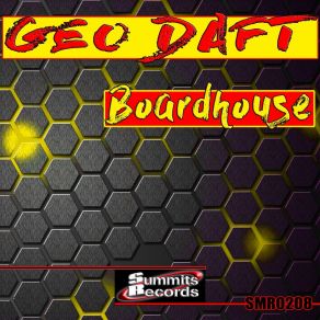 Download track Boardhouse (Wave Mix; Extended Mix) Geo Daft