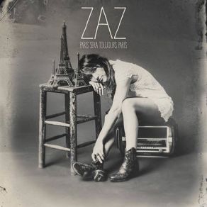 Download track Paris Sera Toujours Paris Zaz