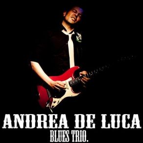 Download track Good Morning Little Schoolgirl Andrea De Luca