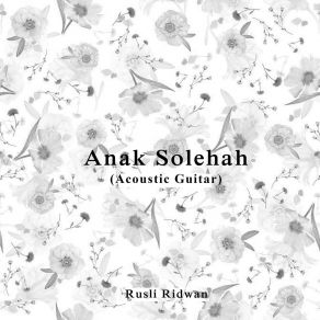 Download track Anakku Cantik (Acoustic Guitar) Rusli RidwanAcoustic Guitar