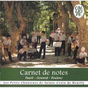 Download track 17. G. Faure - Madrigal Les Petits Chanteurs De Sainte-Croix De Neuilly