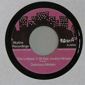 Download track The Lollipop Inner Life, Jocelyn Brown, Jamestown, The Delicious AllStars