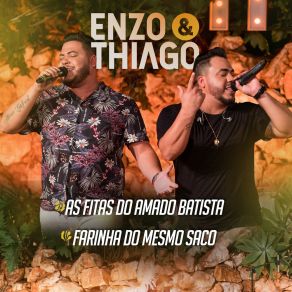 Download track As Fitas Do Amado Batista (Ao Vivo) Enzo