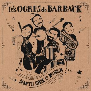 Download track Je Ne Sais Pas (Live) Les Ogres De Barback