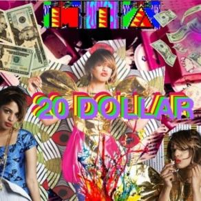 Download track 20 Dollar M. I. A