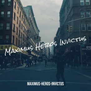 Download track Sunny Day Maximus-Heros-Invictus