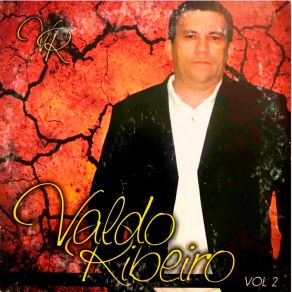 Download track A Dona Do Meu Coracao Valdo Ribeiro