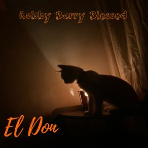 Download track El Don Robby Barry Blessed