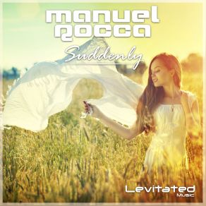 Download track Suddenly (Original Mix) Manuel Rocca