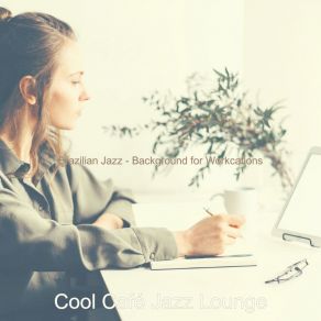 Download track Lovely Backdrops For Work From Anywhere Cool Café Jazz Lounge