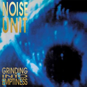 Download track The End (Parts I, II & III) Noise UnitIII