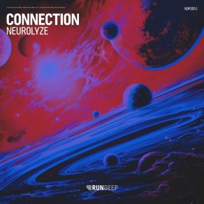 Download track Connection (Extended Mix) Neurolyze