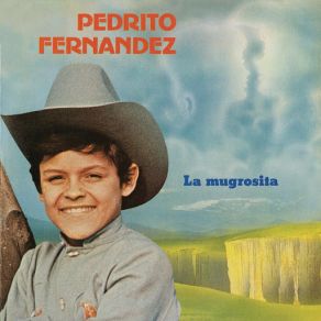 Download track El Niño Y El Caballo Pedro Fernández