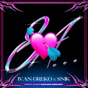 Download track 8A SNIK, IVAN GREKO