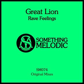 Download track Rave Feelings (Original Mix) Great Lion