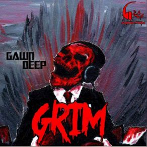 Download track Grim (Original Mix) Gawn Deep