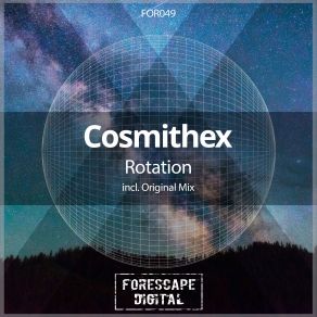 Download track Rotation (Original Mix) Cosmithex