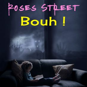 Download track Bouh! Roses Street