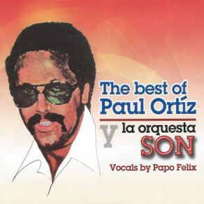 Download track Para Que Gozen Los Pollos (Papo Felix) Paul Ortiz, La Orquesta Son