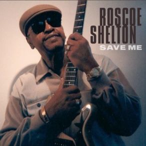 Download track He's Cool, She's Hot Roscoe Shelton