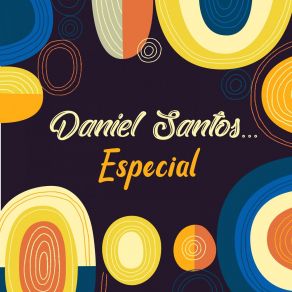 Download track Mi Adorada Daniel Santos