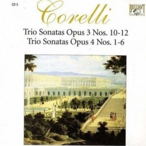 Download track Sonate 4 In D Major - 1 Preludio, Grave Corelli Arcangelo