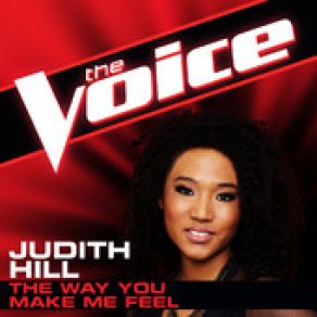 Download track The Way You Make Me Feel (The Voice Performance) Judith Hill