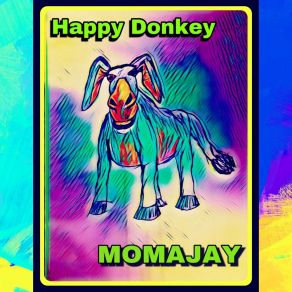 Download track Happy Donkey (Jay Double U Remix) Momajay