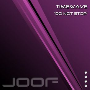 Download track Do Not Stop (Red & Blue'S Long & Dark Mix) Timewave