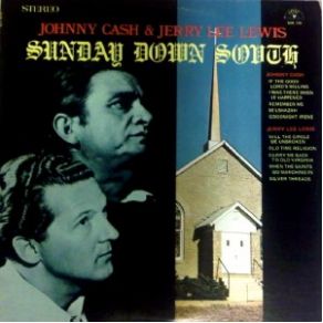 Download track If The Good Lord'S Wiling Jerry Lee Lewis, Johnny Cash