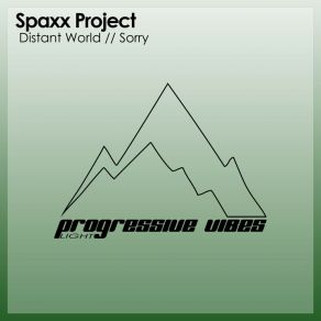 Download track Sorry (Original Mix) Spaxx Project