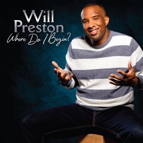 Download track The Moment Will Preston