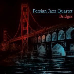 Download track My Azarbaijan Persian Jazz Quartet