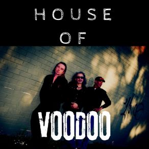 Download track Ain't No Sunshine House Of Voodoo