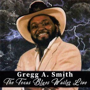 Download track I Still Go Crazy (Live) Gregg A. Smith