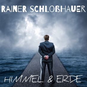 Download track HIMMEL & ERDE Rainer Schloßhauer