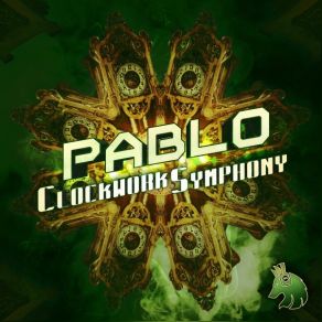 Download track Clockwork Symphony Pablo (Ind)