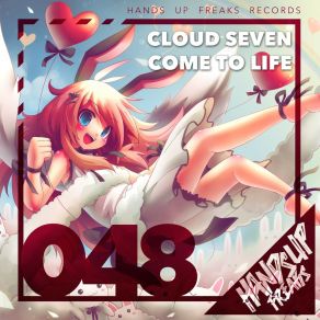 Download track Come To Life (Radio Edit) Cloud Seven